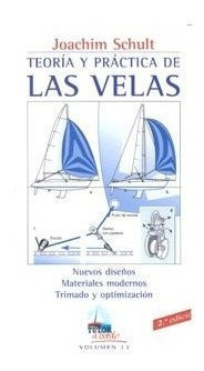 Teoria Y Practica De Las Velas - Schult,joachim (book)&,,