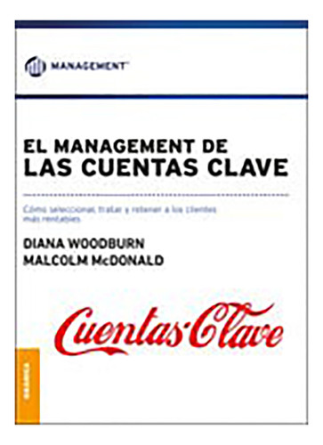 El Management De Las Cuentas Clave - Macdonald - #d