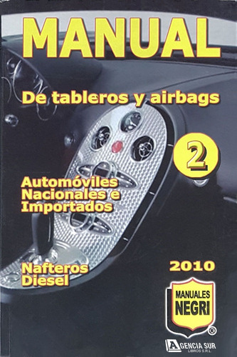 Manual De Tableros Y Airbags, Motores Nafta Y Diesel 2