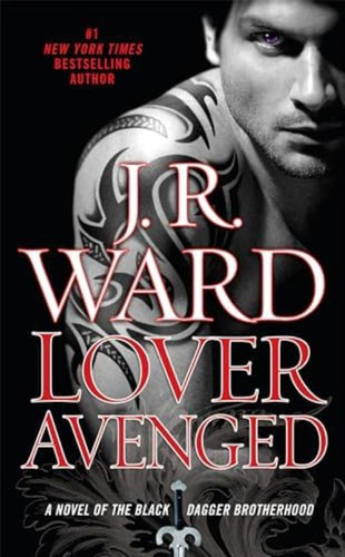 Lover Avenged (black Dagger Brotherhood, Book 7), De Ward, J. R.. Editorial Berkley, Tapa Dura En Inglés