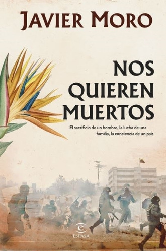 Nos Quieren Muertos - Javier Moro