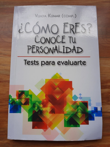 ¿cómo Eres? Conoce Tu Personalidad. Vijaya Kumar. Emu. 2011.