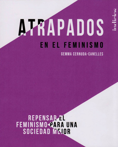 Atrapados  En El Feminismo