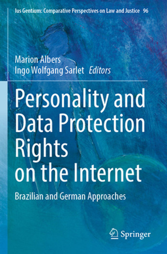 Personality And Data Protection Rights On The Internet: Braz