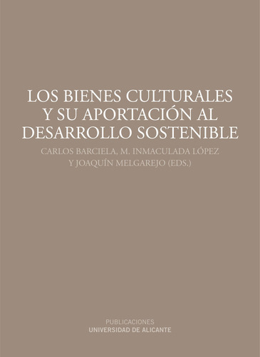 Bienes Culturales Y Su Aportacion Al Desarrollo Sostenible,