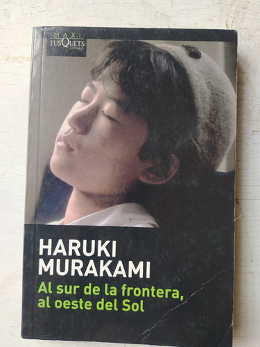 Al Sur De La Frontera, Al Oeste Del Sol Haruki Murakami