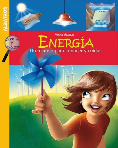 Energia Un Recurso Para Conocer Y Cuidar, de Sin . Editorial Sin editorial en español