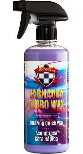 Carnauba Turbo Wax 500ml - Ternnova - Cera Rapida Para Autos