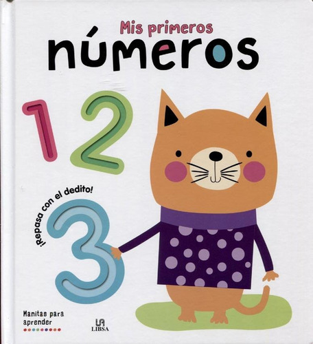 Mis Primeros Numeros - Manitas Para Aprender