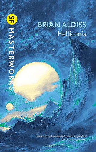 Libro: Helliconia: Helliconia Spring, Helliconia Summer,