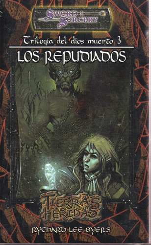 Trilogia Del Dios Muerto 3 - Lee Byers - La Factoria       