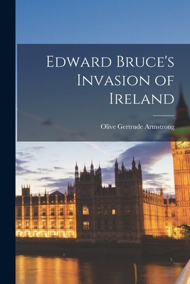 Libro Edward Bruce's Invasion Of Ireland - Armstrong, Oli...