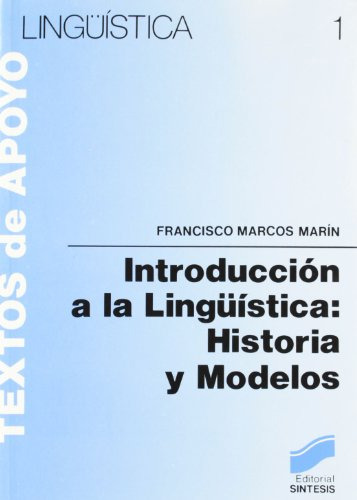Libro Introducción A La Lingüistica : Historia Y Modelos  De