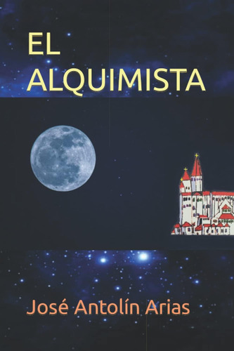 Libro: El Alquimista (spanish Edition)