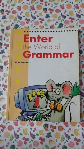 Enter The World Of Grammar - Editorial Mm Publications