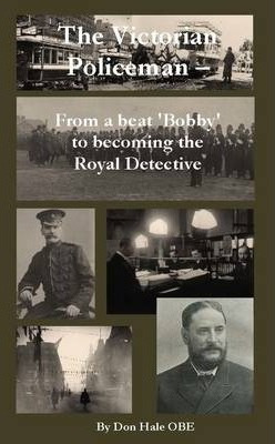 Libro The Victorian Policeman - Don Hale