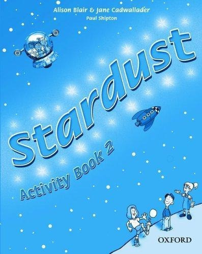 Stardust 2 - Activity, De Blair, Alison. Editorial Oxford, Tapa Tapa Blanda En Inglés