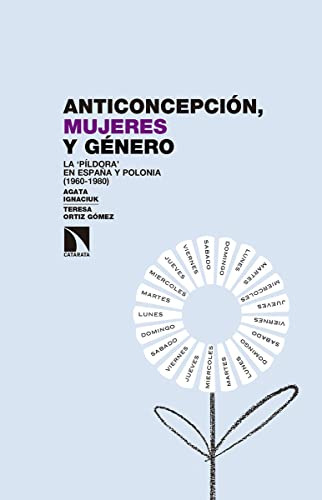 Anticoncepcion Mujeres Y Genero: La Pildora En España Y Polo