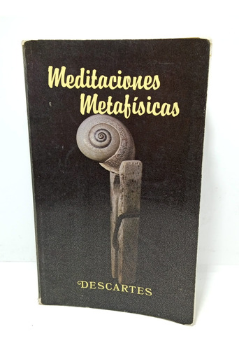 Meditaciones Metafísicas - Descartes - Filosofía - Alba 