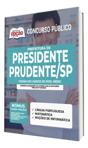 Apostila Concurso Prudente Sp - Cargos De Nível Médio