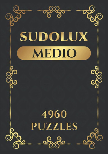 Libro: Sudolux Medio 4960 Puzzles: Sudoku | 828 Páginas | El