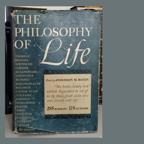 The Philosophy Of Life - Anderson M. Baten