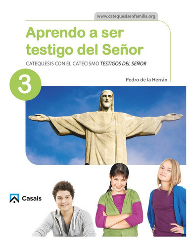 Aprendo A Ser Testigo Del Seã¿or 3 Catequesis - De La Her...