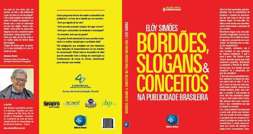Bordões, Slogans & Conceitos Na Publicidade Brasileira