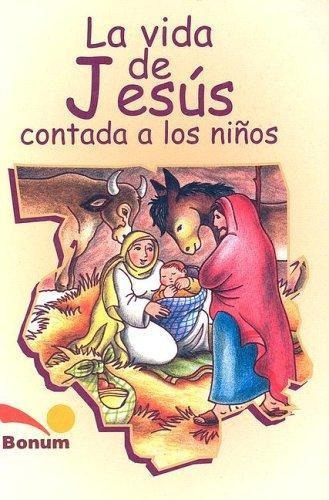 Vida De Jesus Contada A Los Niños, La  T/d
