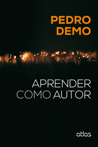 Aprender Como Autor, de Demo, Pedro. Editora Atlas Ltda., capa mole em português, 2015