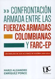 Libro Confrontacion Entre Las Fuerzas Armadas Colombianas Y