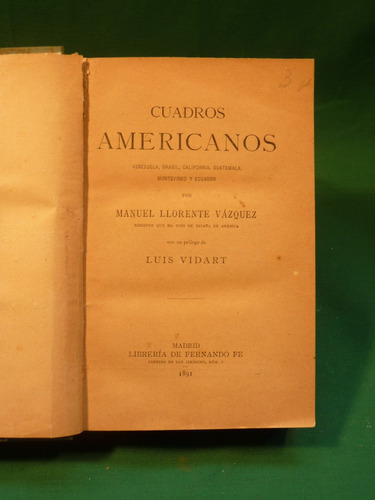 Llorente Vázquez, M. Cuadros Americanos. 1891