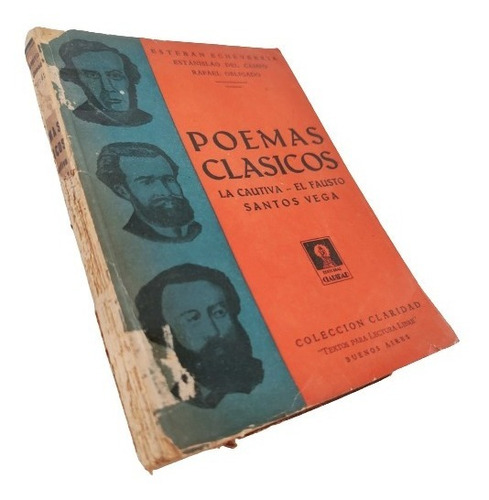 Poemas Clásicos: La Cautiva, El Fausto, Santos Vega