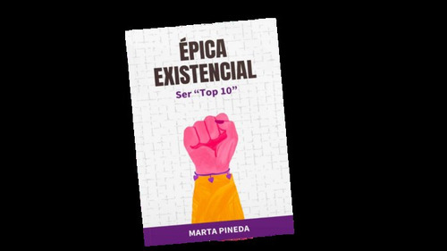 Épica Existencial Ser Top10 - Pineda Quiceno,marta Gilma