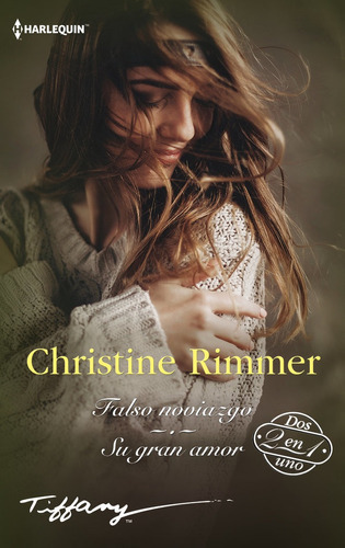 Falso Noviazgo; Su Gran Amor, De Rimmer, Christine. Editorial Harlequin Ibérica, S.a., Tapa Blanda En Español
