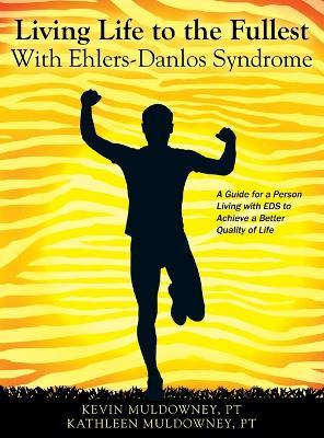 Libro Living Life To The Fullest With Ehlers-danlos Syndr...