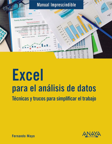Excel Para El Analisis De Datos, De Mayo, Fernando. 1770, Vol. 1. Editorial Anaya Multimedia, Tapa Blanda, Edición 1 En Castellano, 2025
