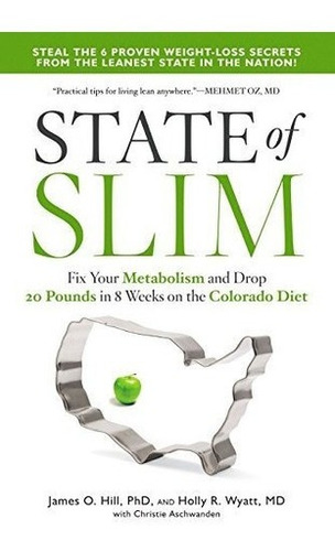 Estado De Slim: Arregle Su Metabolismo Y Deje Caer 20 Libras