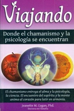 Libro Viajando Donde El Chamanismo Y La Psicologia  Original