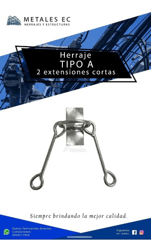 Herraje Tipo A (2 Extensiones Cortas)