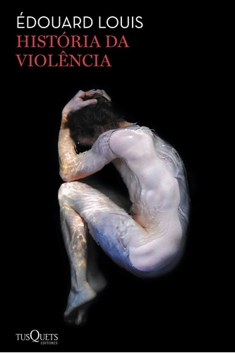 História da violência, de Louis, Édouard. Editora Planeta do Brasil Ltda., capa mole em português, 2020