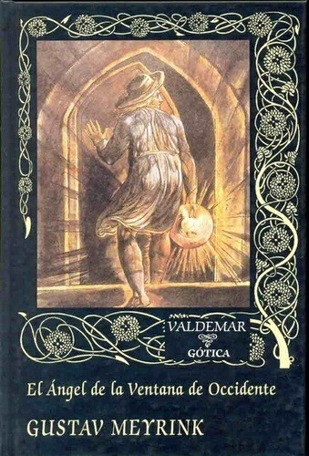 El Angel De La Ventana De Occidente - Meyrink, Gustav