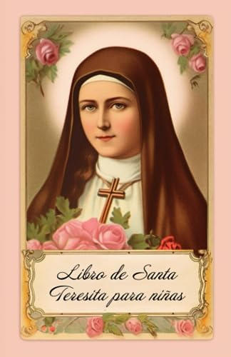 El Libro De Santa Teresita Para Niñas