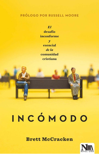 Incomodo - Brett Mccracken