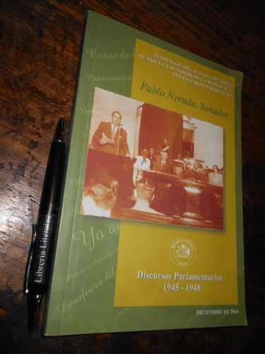 Discursos Parlamentarios 1945 1948 Pablo Neruda (senador) Ed