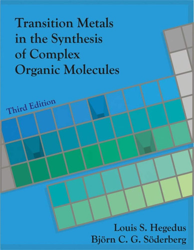 Libro: Transition Metals In The Synthesis Of Complex Organic