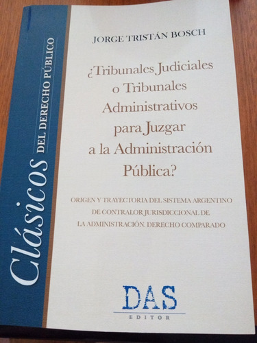 Tribunales Judiciales O Administrativos Jorge Tristán Bosch
