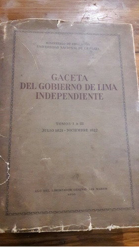 Gaceta Del Gobierno De Lima Independiente A