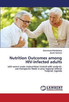 Libro Nutrition Outcomes Among Hiv-infected Adults - Emma...