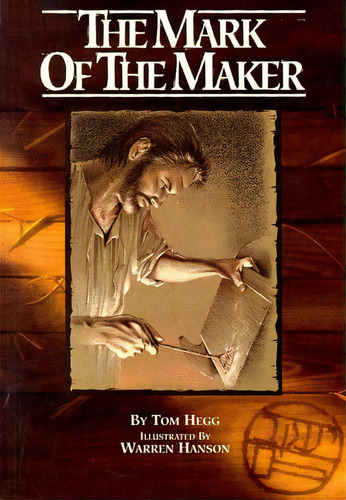 The Mark Of The Maker, De Hegg, Tom. Editorial Waldman House Press, Tapa Dura En Inglés